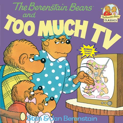 The Berenstain Bears and Too Much TV The Berenstain Bears and Too Much TV