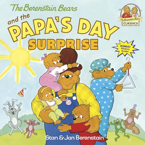 The Berenstain Bears and the Papa's Day Surprise: A Book for Dads and Kids