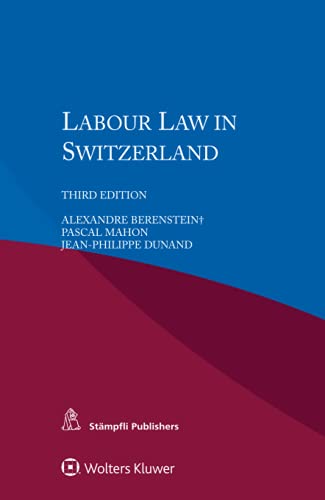 Labour Law in Switzerland von Kluwer Law International