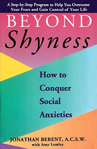 BEYOND SHYNESS: HOW TO CONQUER SOCIAL ANXIETY STEP: How to Conquer Social Anxieties von Touchstone