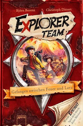 Explorer Team. Gefangen zwischen Feuer und Lava: Geschichte voller Action, Rätsel, Codes zum Mitmachen und Basteln ab 8. Für Fans von Escape Rooms Explorer Team. Gefangen zwischen Feuer und Lava: Geschichte voller Action, Rätsel, Codes zum Mitmachen und Basteln ab 8. Für Fans von Escape Rooms