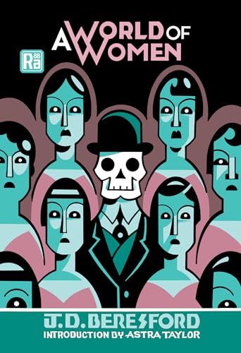 A World of Women (MIT Press / Radium Age)