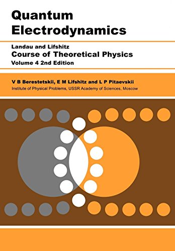 Quantum Electrodynamics: Volume 4 (Course of Theoretical Physics)