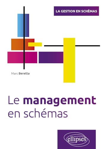 Le management en schémas (La gestion en schémas)