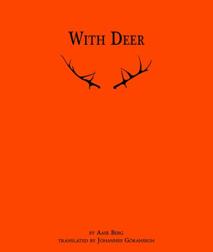 With Deer: Hos Radjur