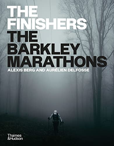 The Finishers: The Barkley Marathons von Thames & Hudson Ltd
