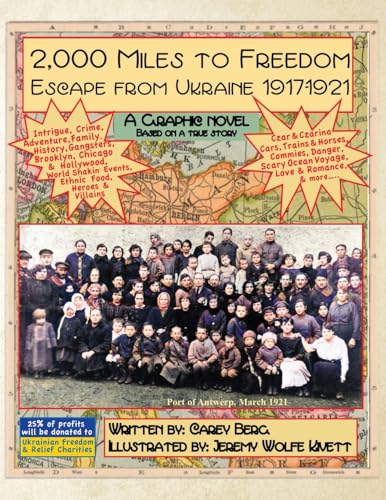 2,000 Miles To Freedom: Escape From Ukraine 1917-1921