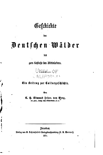 Geschichte der deutschen Wälder bis zum Schlusse des Mittelalters