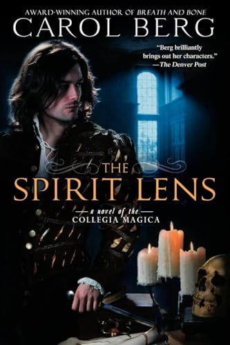 The Spirit Lens: A Novel of the Collegia Magica