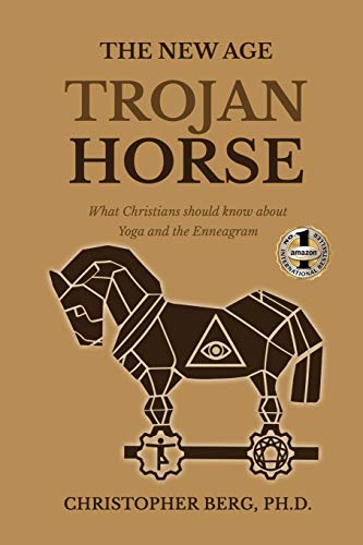 THE NEW AGE TROJAN HORSE: What Christians Should Know About Yoga And The Enneagram von BEYOND PUBLISHING