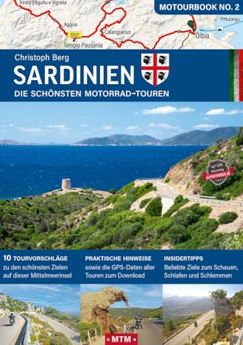 Sardinien: Die schönsten Motorrad-Touren (MOTOURBOOK: Europas schönste Reiserouten)