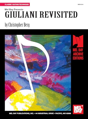 Giuliani Revisited (Classic Guitar) von Mel Bay Publications