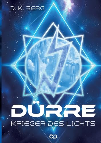 Dürre: Krieger des Lichts von Infinity Gaze Studios