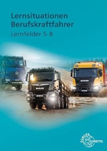 Lernsituationen Berufskraftfahrer LF 5-8