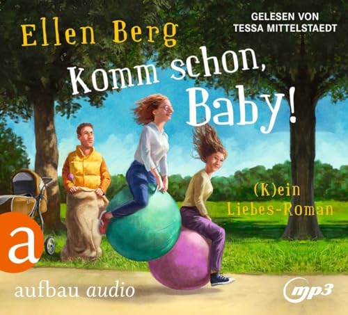 Komm schon, Baby!: (K)ein Liebes-Roman