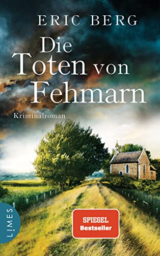 Die Toten von Fehmarn: Kriminalroman (Doro Kagel, Band 3) von Limes Verlag