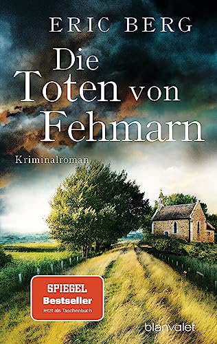 Die Toten von Fehmarn: Kriminalroman (Doro Kagel, Band 3) von Blanvalet Taschenbuch Verlag