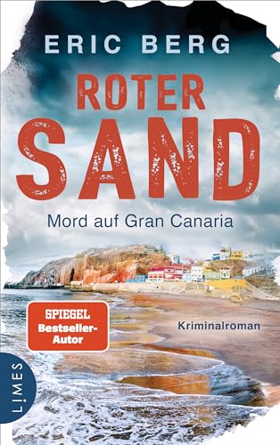 Roter Sand - Mord auf Gran Canaria: Kriminalroman von Limes Verlag,