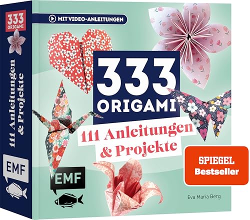 333 Origami | Das Bastelbuch: Das Projektebuch mit 111 Bastel- und Faltanleitungen - DIYs aus Origami-Papieren zum Verschenken, Dekorieren und Verschönern