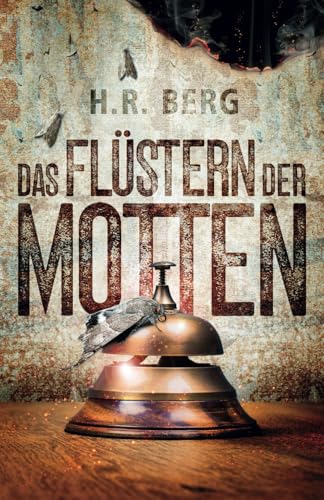 Das Flüstern der Motten: Mystery Thriller