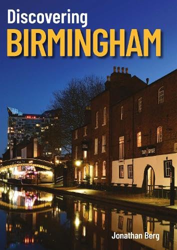 Discovering Birmingham von Birmingham Picture Library