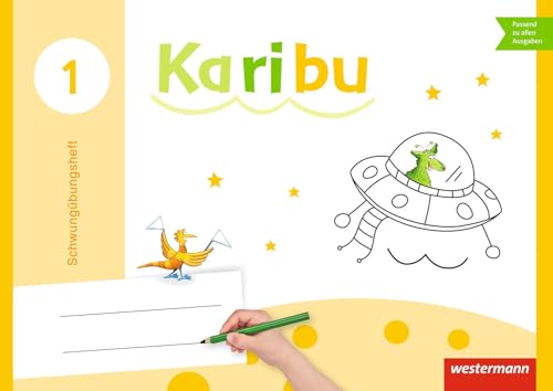 Karibu - Ausgabe 2009: Schwungübungsheft von Westermann