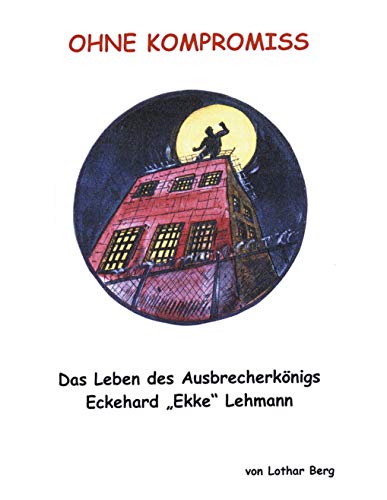 Ohne Kompromiss von Books on Demand