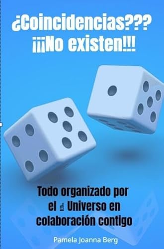 ¿Coincidencias??? ¡¡¡No existen!!!: Todo organizado por el ↑ Universo en colaboración contigo ¿Coincidencias??? ¡¡¡No existen!!!: Todo organizado por el ↑ Universo en colaboración contigo von epubli