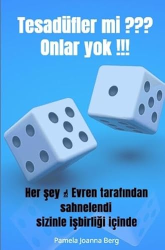 Tesadüfler mi ??? Onlar yok !!!: Her şey ↑ Evren tarafından sahnelendi sizinle işbirliği içinde Tesadüfler mi ??? Onlar yok !!!: Her şey ↑ Evren tarafından sahnelendi sizinle işbirliği içinde von epubli