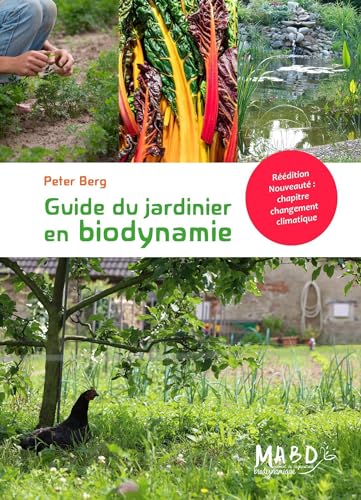Guide du jardinier en biodynamie von BIO DYNAMIQUE