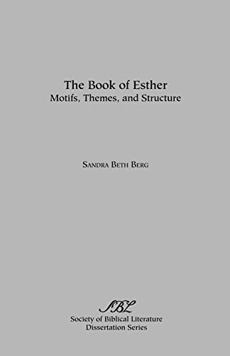 The Book of Esther (Dissertation Series; 44) von Society of Biblical Literature