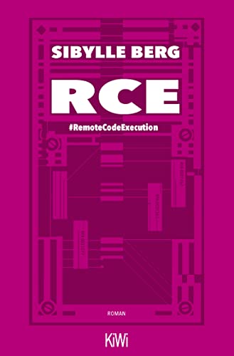 RCE: #RemoteCodeExecution. Roman von KiWi-Taschenbuch