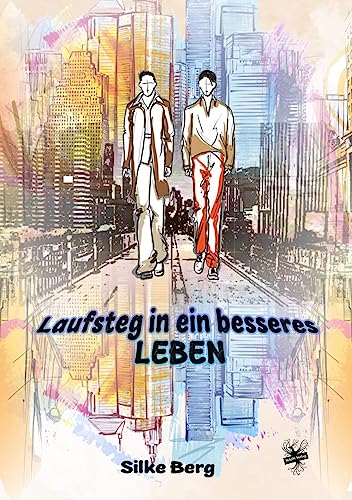 Laufsteg in ein besseres Leben von MAIN Verlag