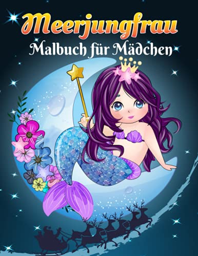 Meerjungfrau Malbuch für Mädchen: 30 lustige Mandala-Malvorlagen mit Blumen von Independently published