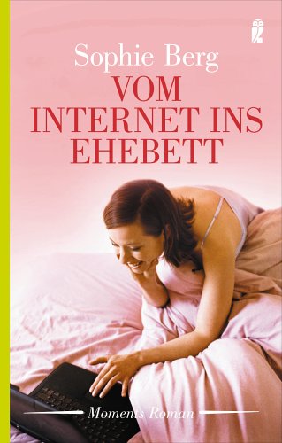 Vom Internet ins Ehebett