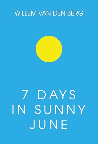 7 Days in Sunny June von Olympia Publishers