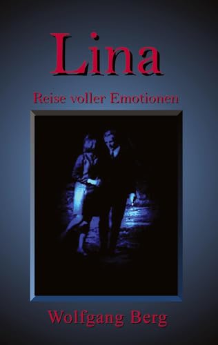 Lina: Reise voller Emotionen von tredition