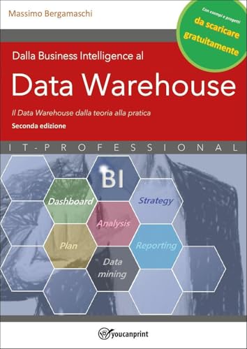 Dalla Business Intelligence al Data Warehouse - Seconda Edizione von Youcanprint