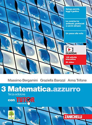 Matematica.azzurro. Con Tutor. Per le Scuole superiori. Con e-book. Con espansione online (Vol. 3) von Zanichelli