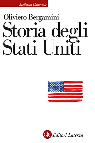 Storia degli Stati Uniti (Biblioteca universale Laterza)