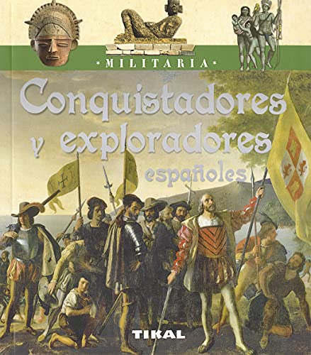 Conquistadores y exploradores españoles (Militaria)