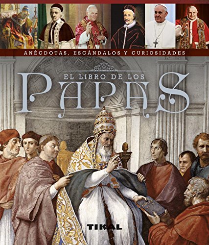 El libro de los Papas (Pequeña Enciclopedia) von TIKAL