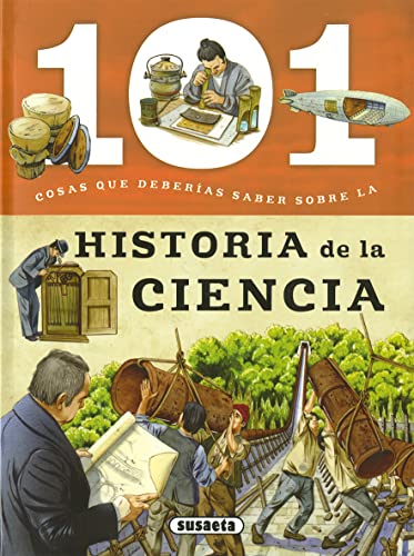 Historia de la ciencia (101 cosas que deberías saber sobre) von SUSAETA