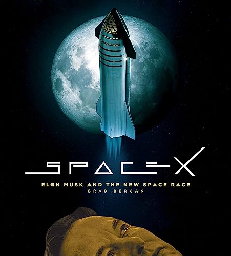 SpaceX: Elon Musk and the Final Frontier von Quarto