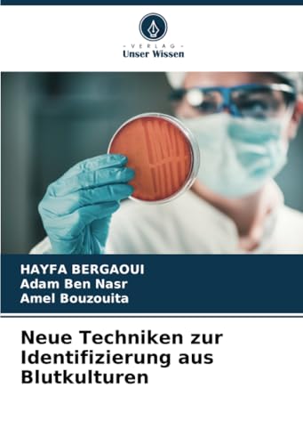 Neue Techniken zur Identifizierung aus Blutkulturen