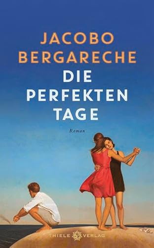Die perfekten Tage: Roman von Thiele & Brandstätter Verlag