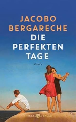 Die perfekten Tage: Roman