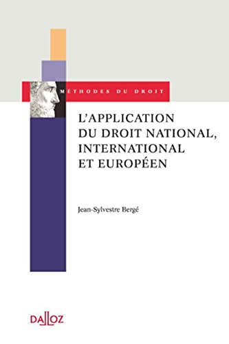 L'application du droit national, international et europeen von DALLOZ
