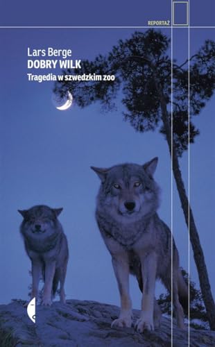 Dobry wilk: Tragedia w szwedzkim zoo