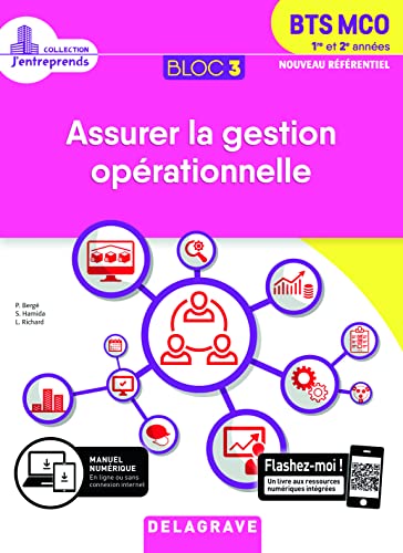 Bloc 3 - Assurer la gestion opérationnelle 1re et 2e années BTS MCO (2019) - P